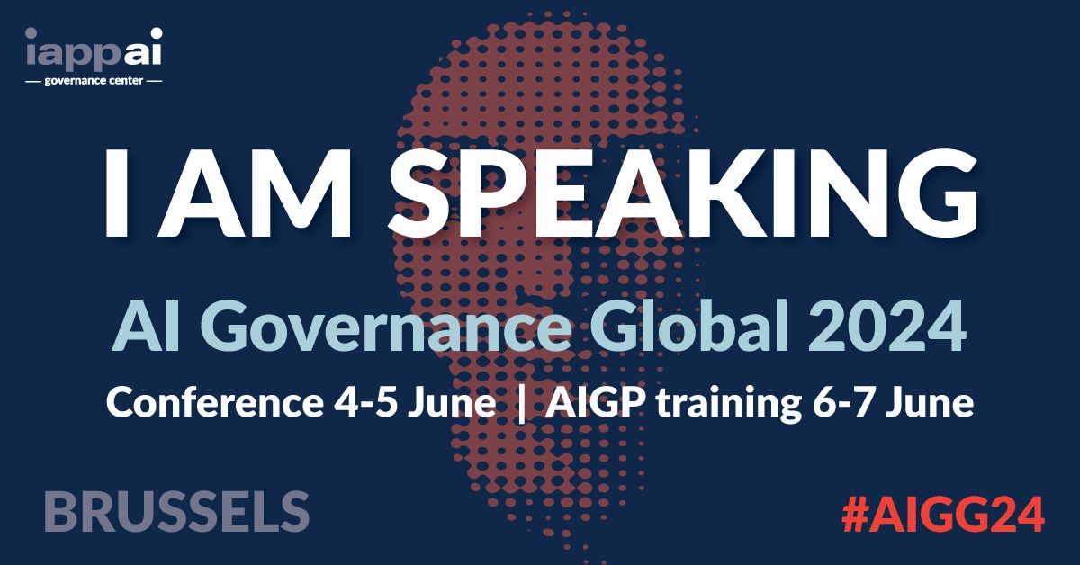 IAPP AI Global Governance 2024, Brussels